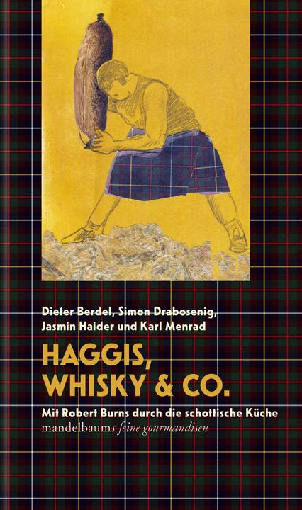 Produktbild Haggis, Whisky & Co (Deutsch, Karl Menrad, Jasmin Haider, Dieter Berdel, Simon Drabosenig, 2021)