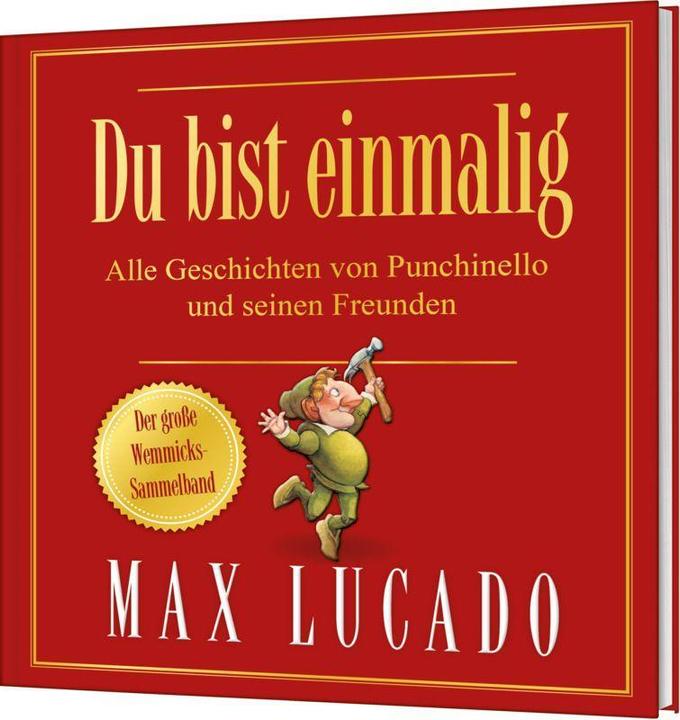 Produktbild Du bist einmalig - Der grosse Wemmicks-Sammelband (Deutsch, Max Lucado, 2024)