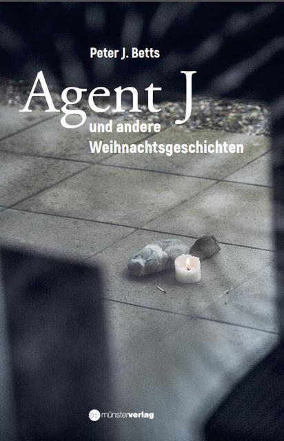 Actual product image Agent J und andere Weihnachtsgeschichten (German, Peter J. Betts, 2018)