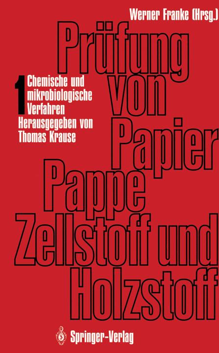Actual product image Prüfung von Papier, Pappe, Zellstoff und Holzstoff (German, Werner Francs, Thomas Krause, 2012)