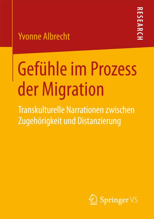 Produktbild Gefühle im Prozess der Migration (Deutsch, Yvonne Albrecht, 2017)