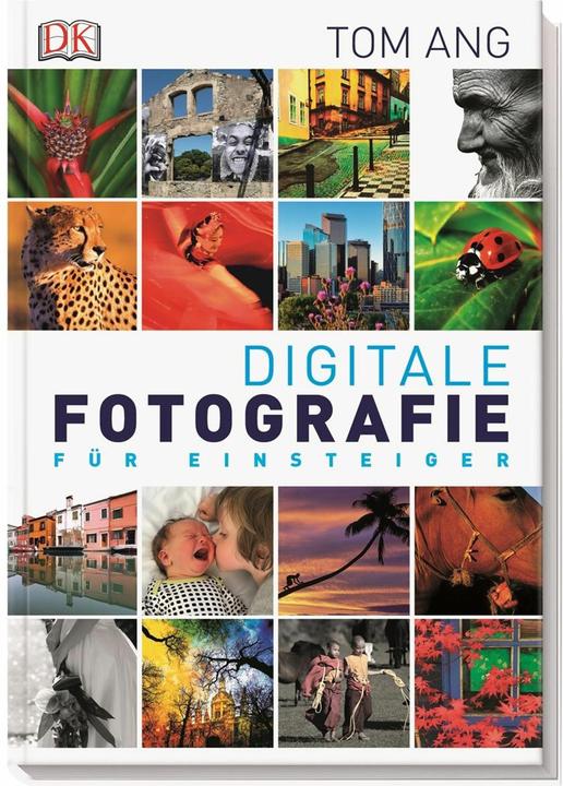 Immagine prodotto Digitale Fotografie für Einsteiger (Tedesco, Tom Ang, 2015)