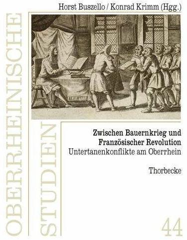 Produktbild Zwischen Bauernkrieg und Französischer Revolution (Deutsch, Horst Buszello, Konrad Krimm, 2022)