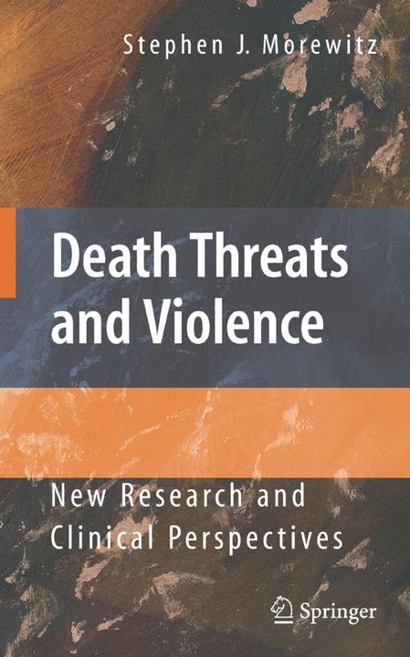 Produktbild Death Threats and Violence (Englisch, Stephen J. Morewitz, 2010)