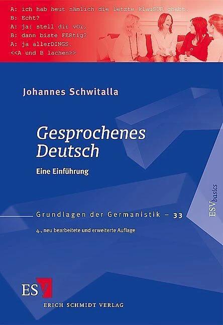 Produktbild Gesprochenes Deutsch (Deutsch, Johannes Schwitalla, 2011)