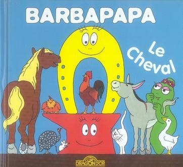 Immagine prodotto Les Livres du Dragon d'Or Barbapapa : le cheval (Francese, Tison Annette, Taylor Talus, 2007)