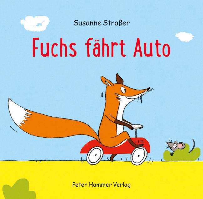 Produktbild Fuchs fährt Auto (Deutsch, Susanne Strasser, 2020)
