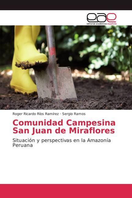 Immagine prodotto Comunidad Campesina San Juan de Miraflores (Roger Ricardo Ríos Ramírez, Sergio Ramos, 2018)