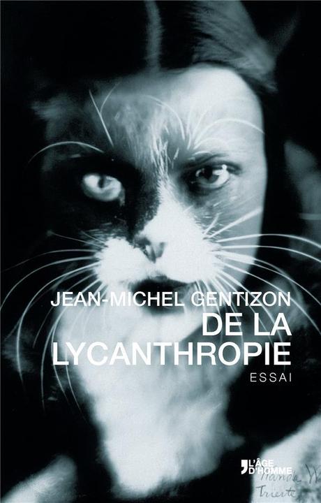 Produktbild De la lycanthropie (Französisch, Gentizon Jean-Michel, 2019)