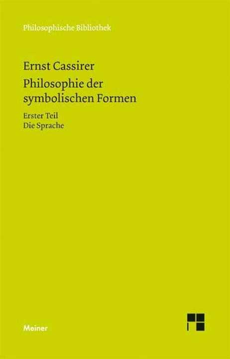 Actual product image Philosophie der symbolischen Formen (German, Birgit Recki, Ernst Cassirer, Claus Rosenkranz, 2010)
