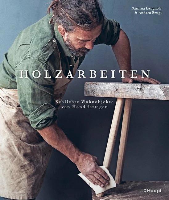 Image du produit Holzarbeiten (Allemand, Andrea Brugi, 2018)