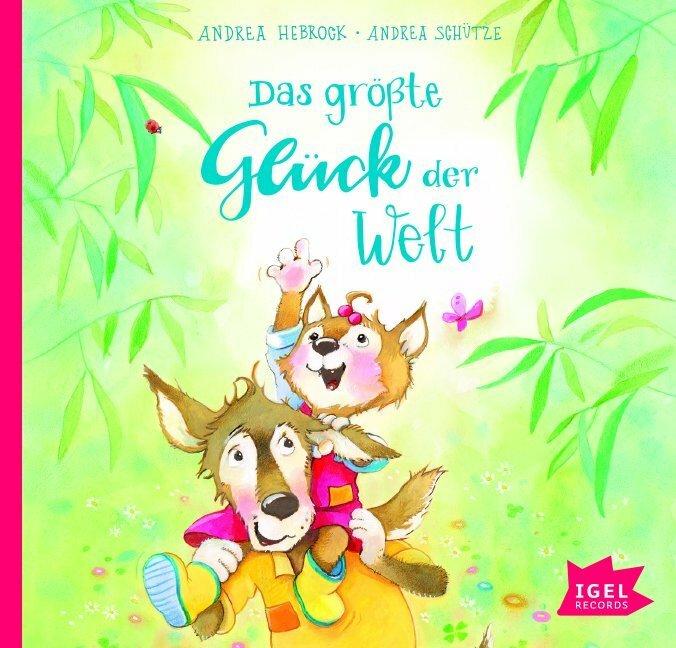 CD Der grösste Schatz der Welt Das grösste Glück der Welt (Andrea Schütze, Deutsch)