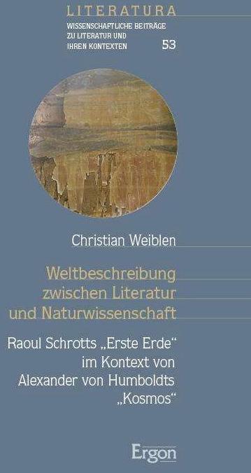 Produktbild Weltbeschreibung zwischen Literatur und Naturwissenschaft (Deutsch, Christian Weiblen, 2024)