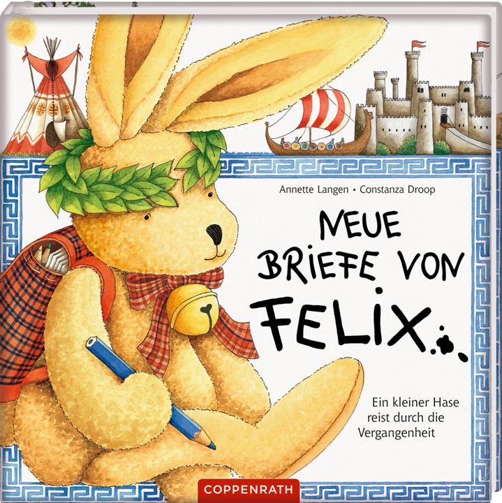 Actual product image New letters from Felix. A little rabbit travelling through the Verg (German, Annette Langen, Constanza Droop, 1995)