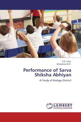 Image du produit Performance of Sarva Shiksha Abhiyan (Manohara B.R., H. R. Uma, 2012)