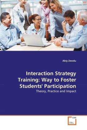 Actual product image Interaction Strategy Training: Way to Foster Students' Participation (German, Abiy Zewdu, 2010)