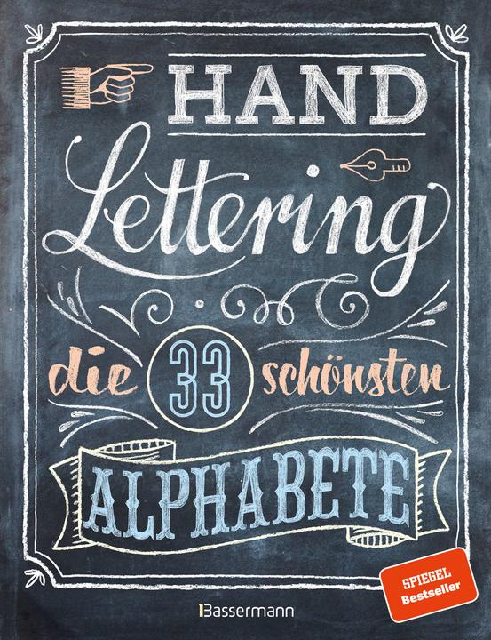Produktbild Handlettering. Die 33 schönsten Alphabete mit Rahmen, Ornamenten und Bordüren (Deutsch, Norbert Pautner, 2017)