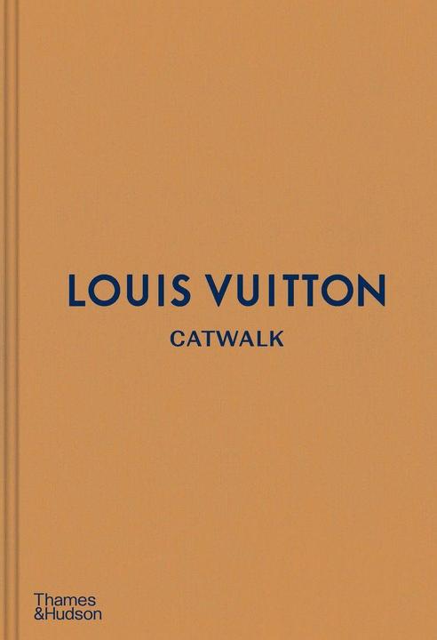 Produktbild Louis Vuitton Catwalk (Englisch, Jo Ellison, Louise Rytter, 2018)