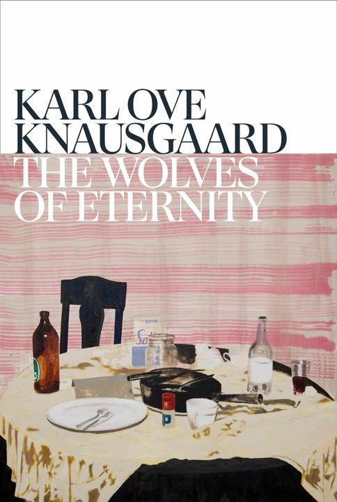 Image du produit The Wolves of Eternity (Anglais, Karl Ove Knausgaard, 2024)