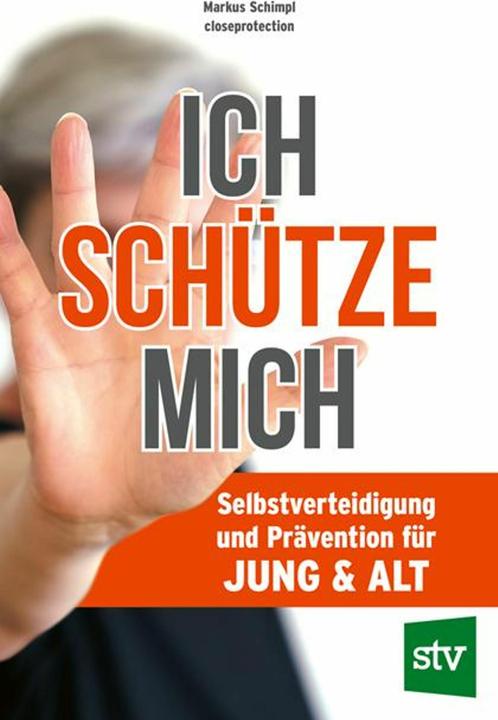 Produktbild Ich schütze mich (Deutsch, Markus Schimpl, Closeprotection.at, 2023)