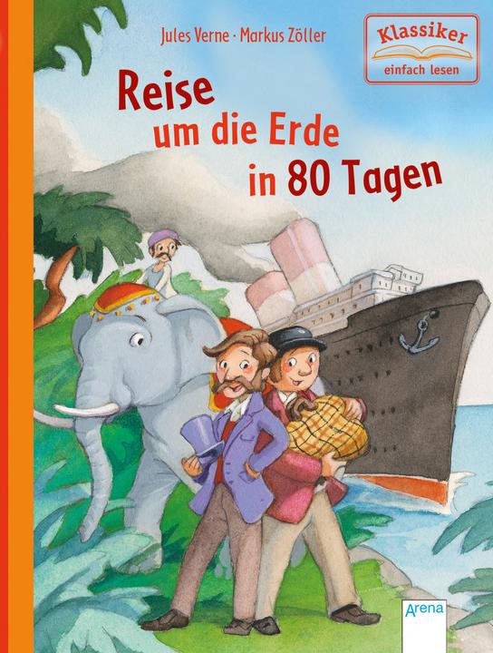 Produktbild Reise um die Erde in 80 Tagen (Deutsch, Jules Verne, Wolfgang Knape, Markus Zöller, 2020)
