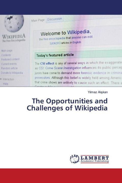 Produktbild The Opportunities and Challenges of Wikipedia (Yilmaz Aliskan, 2022)