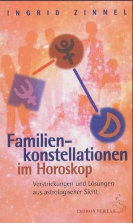 Produktbild Familienkonstellationen im Horoskop (Deutsch, Ingrid Zinnel, 2003)