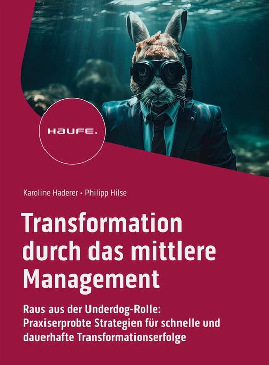 Image du produit Transformation durch das mittlere Management (Allemand, Philippe, Karoline Haderer, 2023)