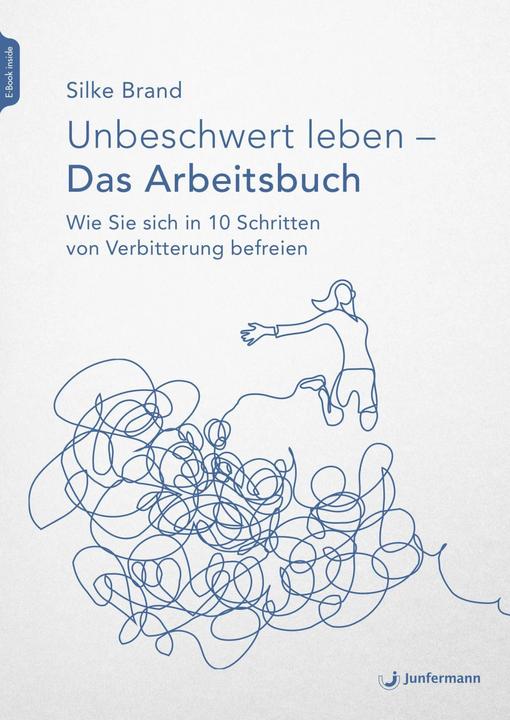 Image du produit Unbeschwert leben - das Arbeitsbuch (Allemand, Silke Marque, 2023)