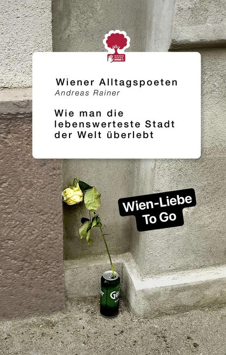 Immagine prodotto Wie man die lebenswerteste Stadt der Welt überlebt (Tedesco, Andreas Rainer, Poeti viennesi di tutti i giorni, 2024)