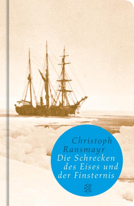 Produktbild Die Schrecken des Eises und der Finsternis (Deutsch, Christoph Ransmayr, 2017)