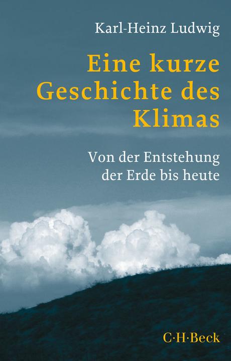 Image du produit Eine kurze Geschichte des Klimas (Allemand, Karl-Heinz Ludwig, 2021)