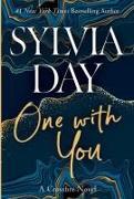 Produktbild Crossfire 5. One with You (Englisch, Sylvia Day, 2016)
