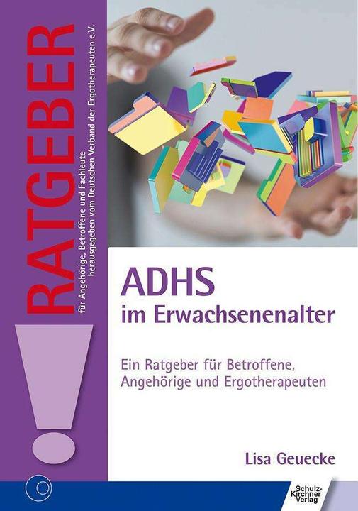 Image du produit ADHS im Erwachsenenalter (Allemand, Lisa Geuecke, 2016)