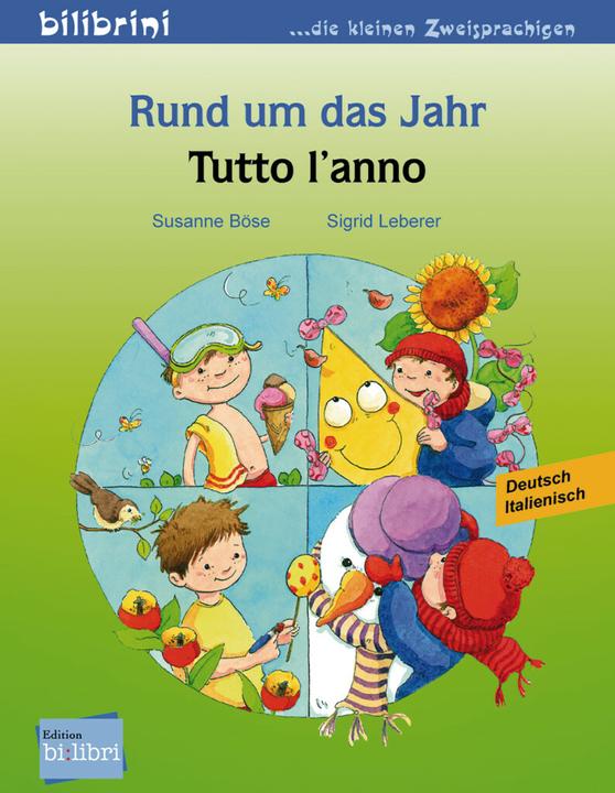 Produktbild Rund um das Jahr. Kinderbuch Deutsch-Italienisch (Deutsch, Sigrid Leberer, Susanne Böse, 2013)
