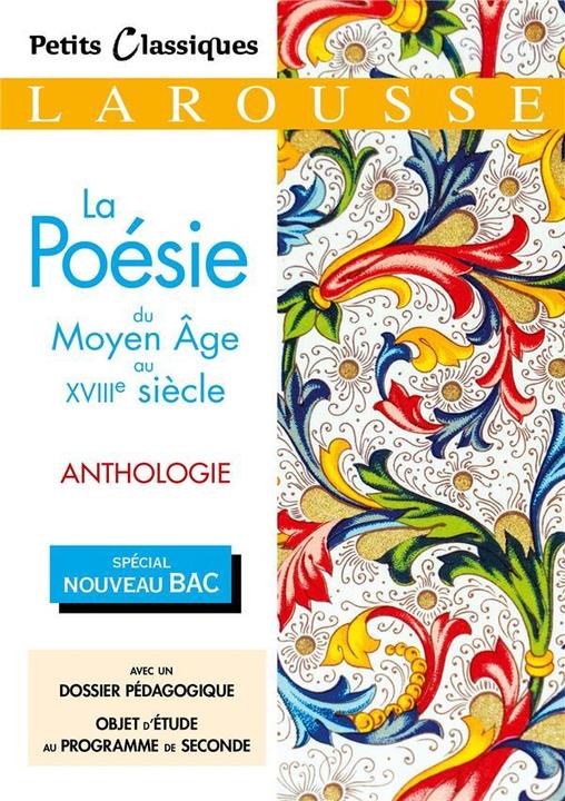 Produktbild La poésie : du Moyen Age au XVIIIe siècle, anthologie (Französisch, Collectif, 2019)
