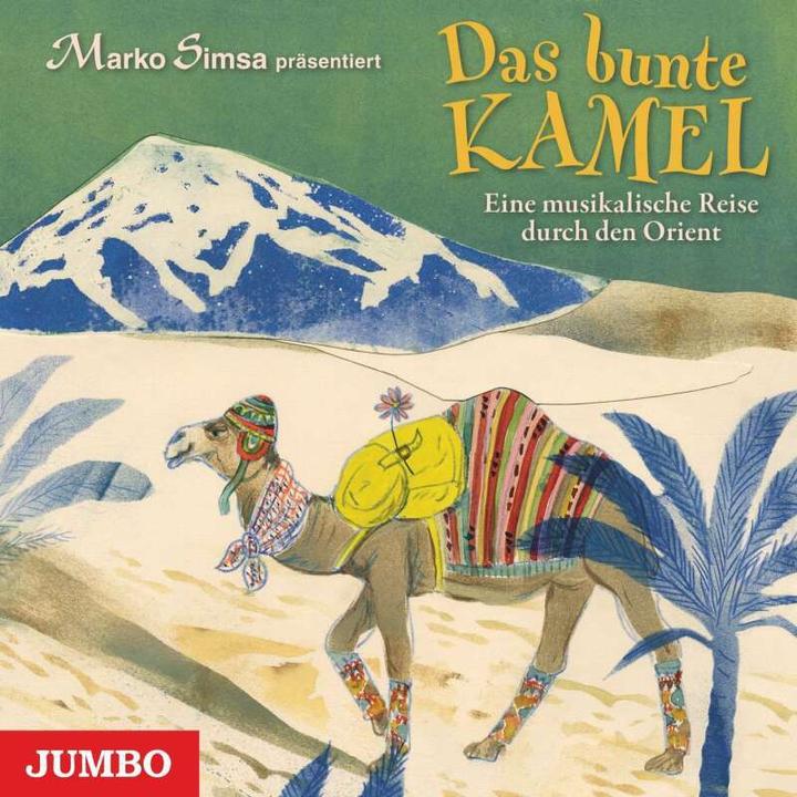 Produktbild Jumbo Das bunte Kamel. Eine musikalische Reise durch den Orient (Jumbo, Deutsch)