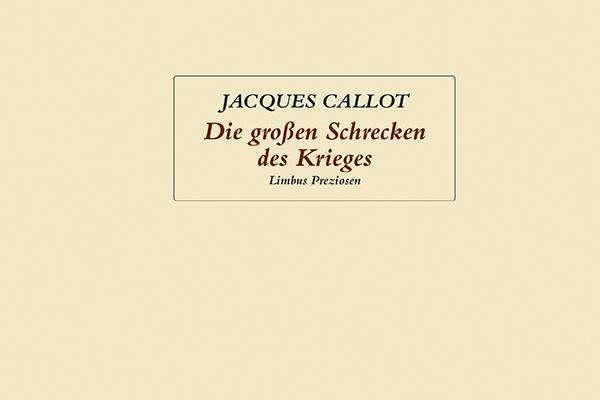 Image du produit Die grossen Schrecken des Krieges (Allemand, Jacques Schuchter Callot, 2016)