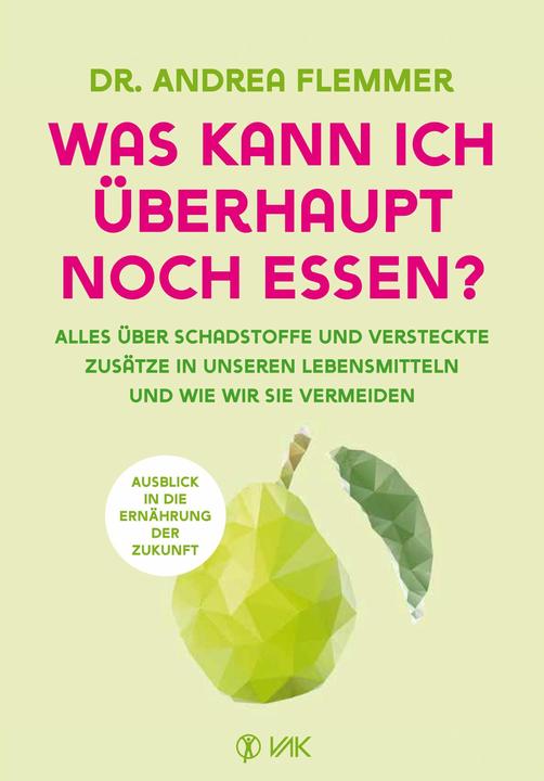 Actual product image Was kann ich überhaupt noch essen? (German, Andrea Flemmer, 2024)