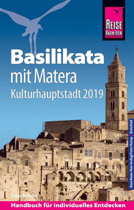 Produktbild Reiseführer Basilikata mit Matera (Kulturhauptstadt 2019) (Deutsch, Peter Amann, 2019)