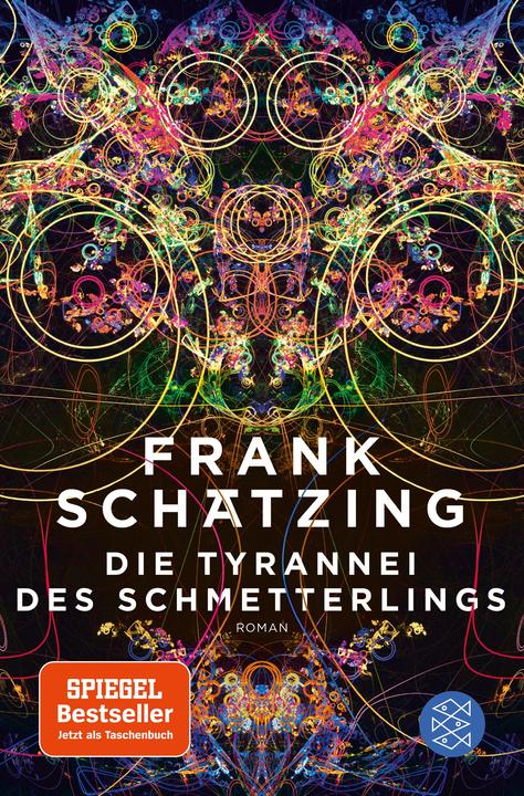 Actual product image Die Tyrannei des Schmetterlings (German, Frank Schätzing, 2019)