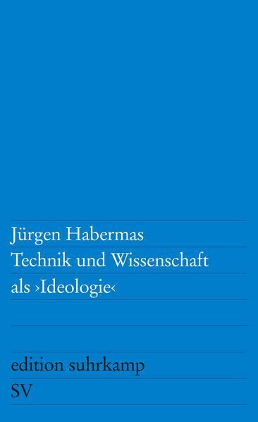 Produktbild Technik und Wissenschaft als »Ideologie« (Deutsch, Jürgen Habermas, 1968)