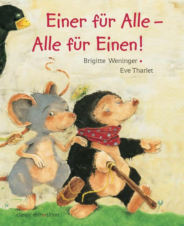 Image du produit Einer für Alle - Alle für Einen (Allemand, Brigitte Weninger, Eve Tharlet, 2016)