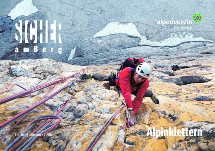 Produktbild Sicher am Berg: Alpinklettern (Deutsch, Gerhard Mössmer, Lukas Fritz, Michael Larcher, Österr. Alpenverein, 2022)