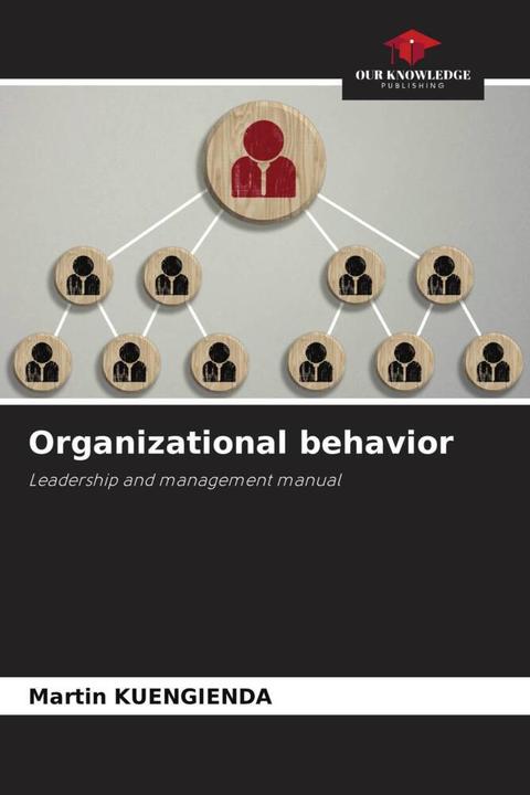 Produktbild Organizational behavior (Deutsch, Martin KUENGIENDA, 2024)