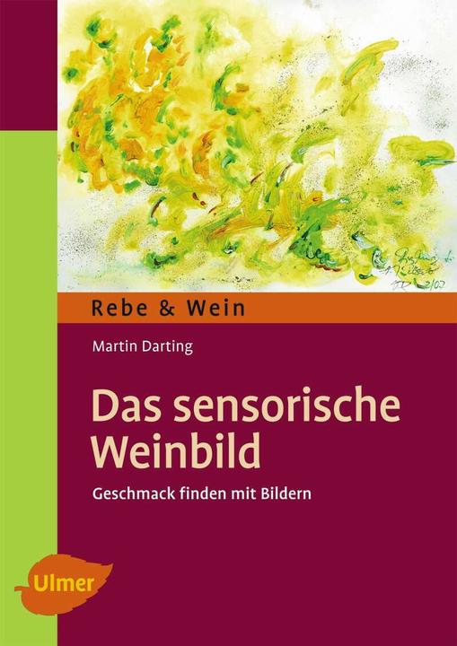 Immagine prodotto Das Sensorische Weinbild (Tedesco, Martin Darting, 2013)