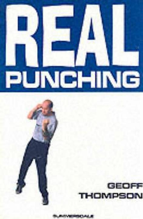 Actual product image Real Punching (English, Geoff Thompson, 1998)