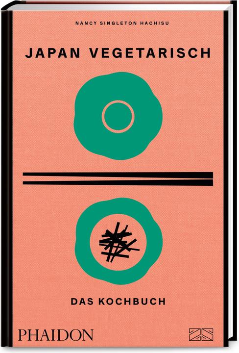 Produktbild Japan vegetarisch – Das Kochbuch (Deutsch, Nancy Singleton Hachisu, Claire Schmartz, Chris Keutmann-Wohlthat, Ursula Fethke, 2024)