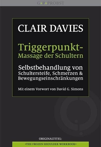 Produktbild Triggerpunkt-Massage der Schultern (Deutsch, Hildegard Höhr, Theo Kierdorf, Clair Davies, 2012)