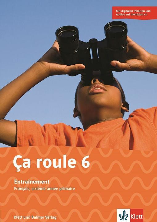 Image du produit Ça roule 6 (Français, Nathalie Gloor, Indira Gubler, Bea Boog, Barbara Ingold, Nadine Widmer, 2024)